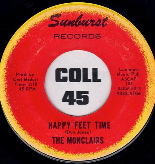 The Monclairs - Happy Feet Time b/w Wait For Me - Sunburst 7"