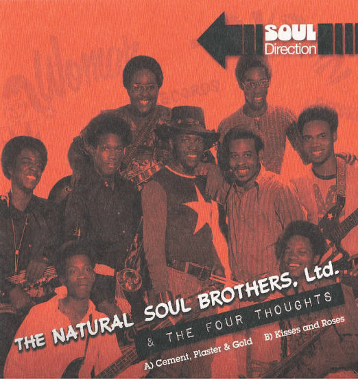 The Natural Soul Brothers - Cement Plaster & Gold b/w The Four Thoughts - Kisses And Roses - Soul Direction UK 7"