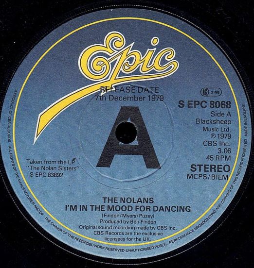 The Nolans - I'm In The Mood For Dancing b/w Let's Make Love - Epic UK 7"