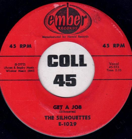 The Silhouettes - Get A Job b/w I Am Lonely - Ember US 7"