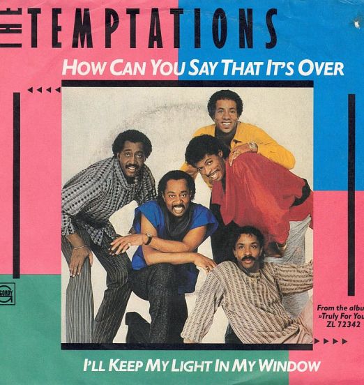 The Temptations - How Can You Say That It's Over b/w I'll Keep My Light In My Window - Gordy GER 7"