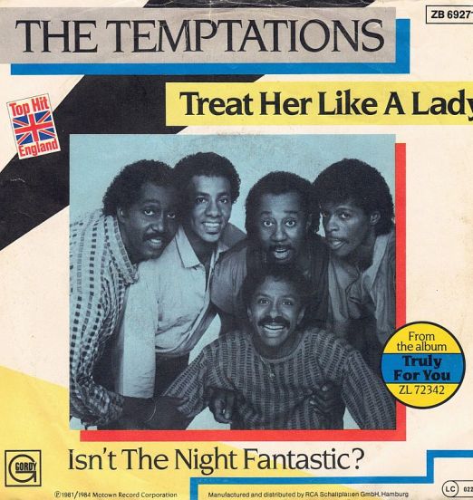 The Temptations - Treat Her Like A Lady b/w Isn't The Night Fantastic - Gordy GER 7"