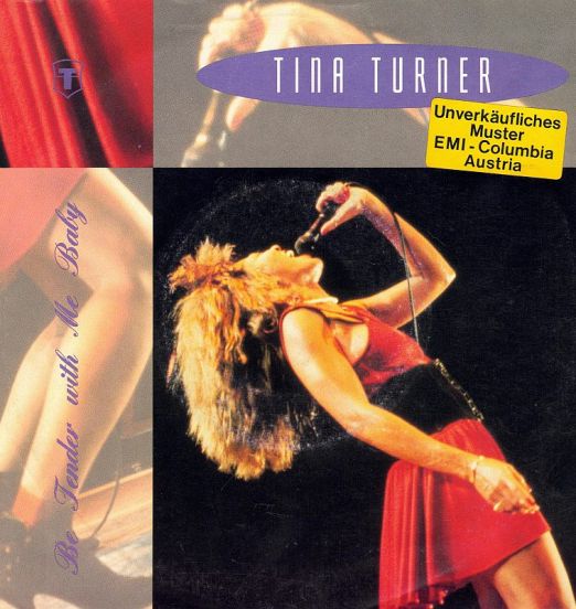 Tina Turner - Be Tender With Me Baby b/w Be Tender With Me Baby (Live) - Capitol EU 7"