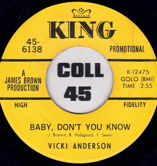 Vicki Anderson - Baby , Don't You Know b/w The Feeling Is Real - King DJ 7"