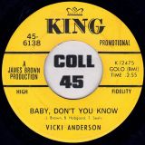 Vicki Anderson – Baby , Don’t You Know b/w The Feeling Is Real – King DJ 7″