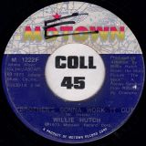 Willie Hutch – Brother’s Gonna Work It Out b/w I Choose You – Motown 7″