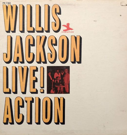 Willis Jackson - Live! Action - Prestige LP