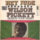 Wilson Pickett – Hey Jude b/w Search Your Heart – Atlantic GER 7″