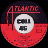 Wilson Pickett – Stag-O-Lee b/w I’m In Love – Atlantic GER 7″