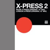 X-Press 2 – Muzik X-Press b/w London X-Press – Acid Jazz UK 12″