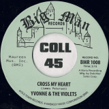 Jesse Johnson – Left Out b/w Yvonne & The Violets – Cross My Heart – Big Man UK 7″