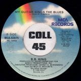 B.B. King – Big Boss Man b/w My Guitar Sings The Blues – MCA 7″