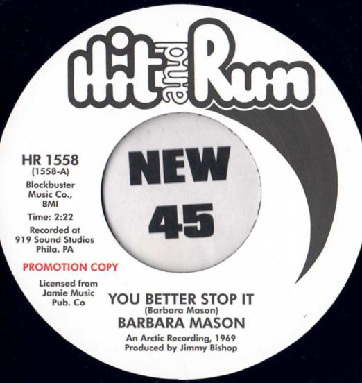 *BACK IN!* Barbara Mason - You Better Stop It b/w Just You And Me - Hit And Run UK DJ 7"