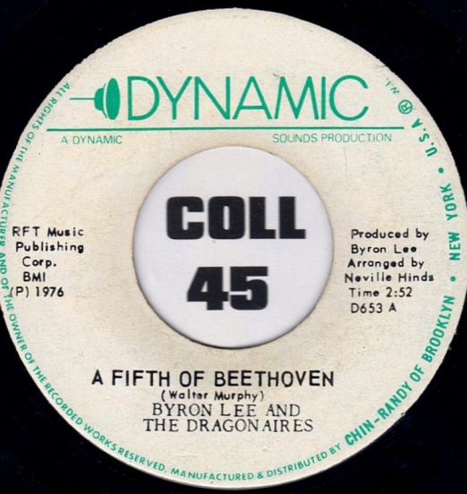 Byron Lee And The Dragonaires - A Fifth Of Beethoven b/w Have Mercy - Dynamic 7"