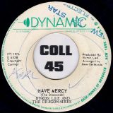 Byron Lee And The Dragonaires – A Fifth Of Beethoven b/w Have Mercy – Dynamic 7″