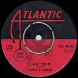 Carla Thomas ‎- I Can’t Take It b/w I’ll Bring It Home To You – Atlantic SWE 7″