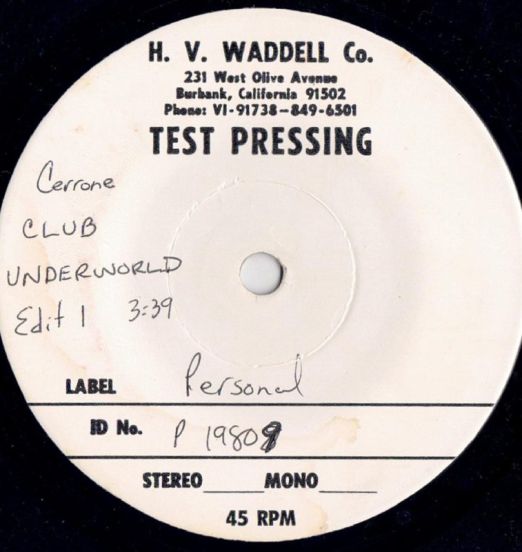 Cerrone - Club Underworld Edit 1 b/w Edit 2 - H.V. Waddell Co. DJ Test Press 7"