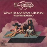 Creative Source – Who Is He And What Is He To You b/w Instrumental – A&M ESP 7″