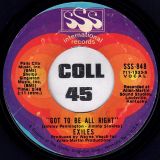Exiles – Got To Be All Right b/w Second Hand Lady – SSS International 7″