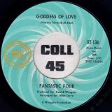 Fantastic Four – Goddess Of Love b/w Love Is A Many-Splendored Thing – Ric-Tic 7″
