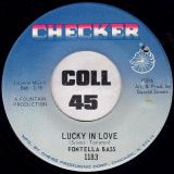 Fontella Bass – Lucky In Love b/w Sweet Lovin’ Daddy – Checker 7″