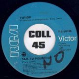 Fusion – Sais-Tu Pourquoi b/w Instrumental – RCA Victor CN 7″