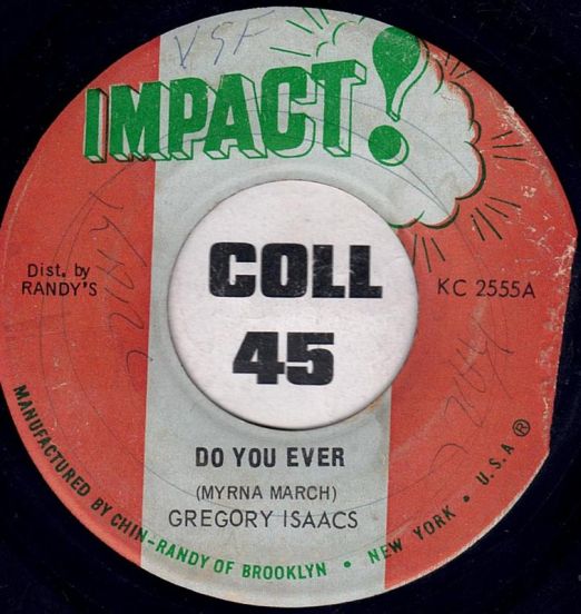 Gregory Isaacs - Do You Ever b/w Version - Impact JA 7"