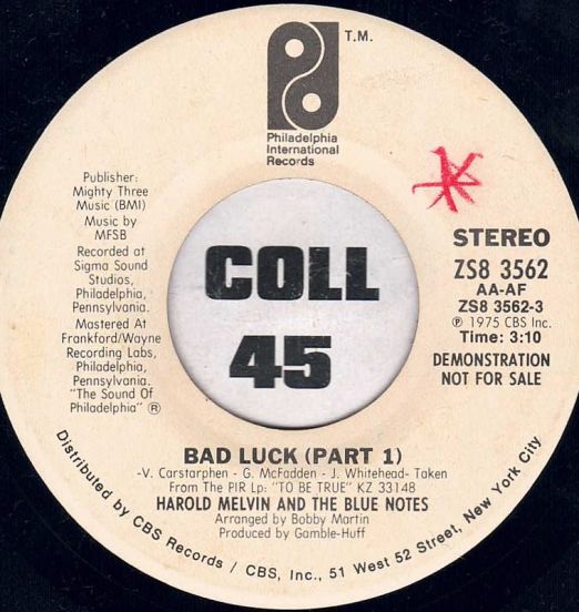 Harold Melvin & The Blue Notes - Bad Luck Part 1 b/w Part 2 - PIR DJ 7"