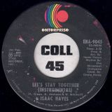 Isaac Hayes – Let’s Stay Together (Instrumental) b/w Soulsville (Vocal) – Enterprise 7″