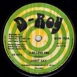 Janet Kay – I Do Love You b/w Lovely Dub – D-Roy UK 7″