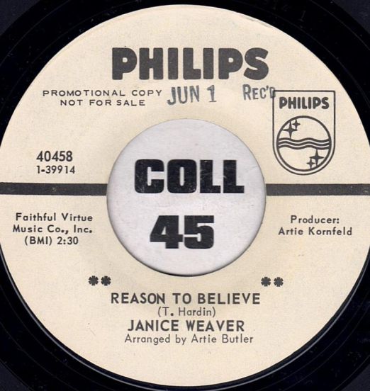 Janice Weaver ‎- Reason To Believe b/w What You Want - Philips DJ 7"