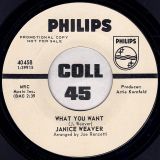 Janice Weaver ‎- Reason To Believe b/w What You Want – Philips DJ 7″