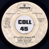 Jerry Butler – Moody Woman b/w Go Away – Find Yourself – Mercury DJ 7″