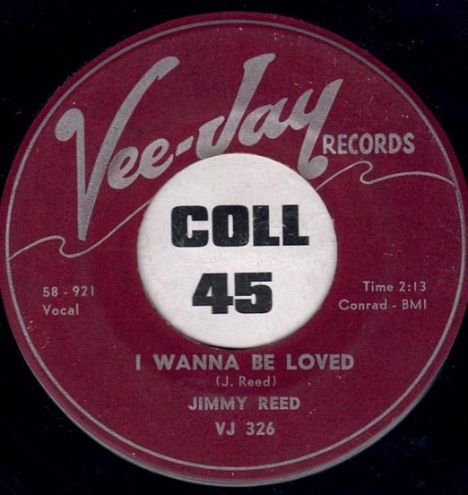 Jimmy Reed - I Wanna Be Loved b/w Going To New York - Vee-Jay 7"