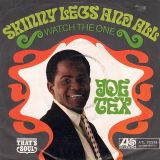 Joe Tex – Skinny Legs And All b/w Watch The One (That Brings The Bad News) – Atlantic GER 7″