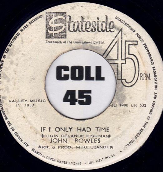 John Rowles - If I Only Had Time / Now Is The Hour - Stateside JA 7"
