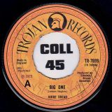 Judge Dread – Oh! She Is A Big Girl Now b/w Big One – Trojan UK 7″