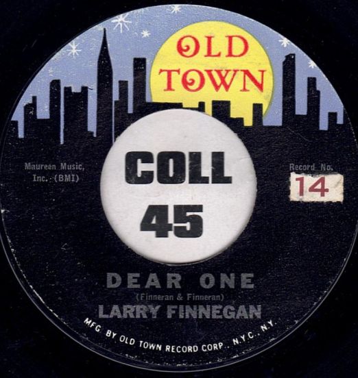 Larry Finnegan - Dear One b/w Candy Lips - Old Town 7"