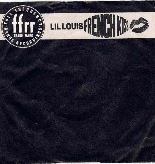 Lil' Louis - French Kiss b/w New York - FFRR GER 7"