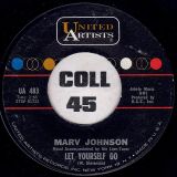 Marv Johnson – Let Yourself Go b/w That’s Where I Lost My Baby – UA 7″