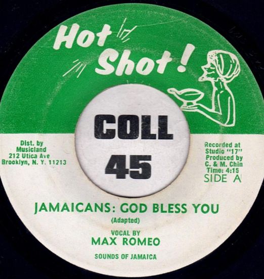 Max Romeo - Jamaicans: God Bless You b/w God Bless You Pt. 2 (Instrumental) - Hot Shot! JA 7"