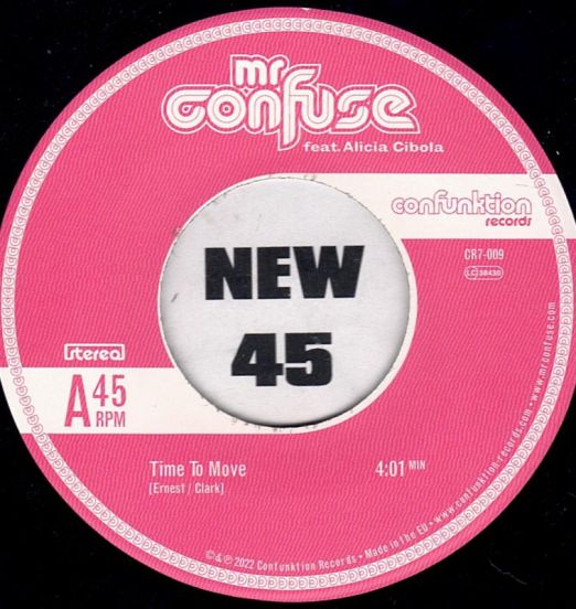 Mr. Confuse- Time To Move Featuring Alicia Cibola b/w Instrumental - Confunktion GER 7"