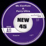Mr. Confuse & Ferry Ultra – Discognized b/w Deep Dub Version – Confunktion GER 7″