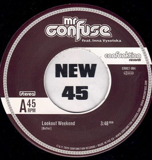 Mr. Confuse - Lookout Weekend b/w Instrumental - Confunktion GER 7"