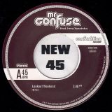 Mr. Confuse – Lookout Weekend b/w Instrumental – Confunktion GER 7″