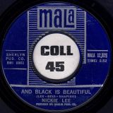 Nickie Lee – And Black Is Beautiful b/w Faith Within – Mala 7″