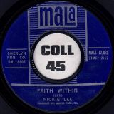 Nickie Lee – And Black Is Beautiful b/w Faith Within – Mala 7″