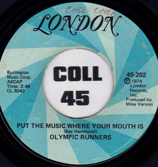 Olympic Runners - Put The Music Where Your Mouth Is / Do It Over - London 7"