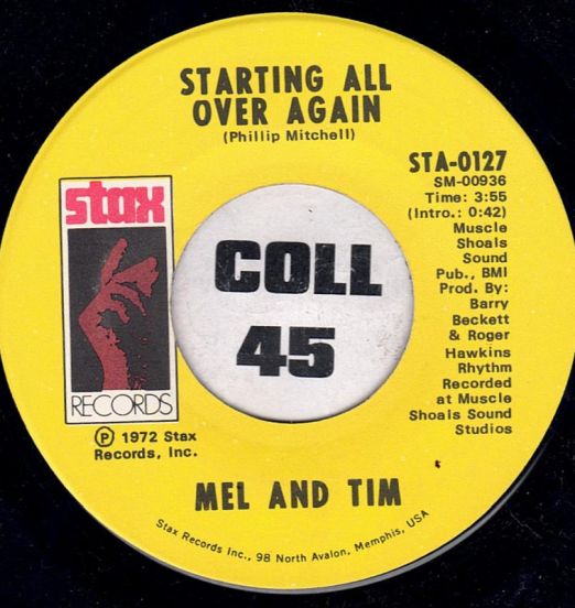 Mel And Tim - Starting All Over Again b/w It Hurts To Want It So Bad - Stax 7"