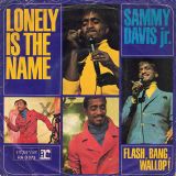 Sammy Davis Jr. – Lonely Is The Name b/w Flash, Bang, Wallop! – Reprise GER 7″